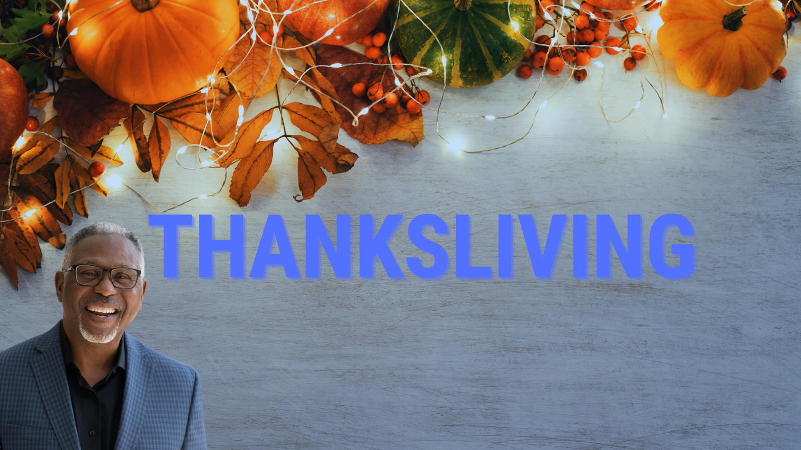 ThanksLiving